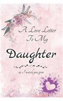 A Love Letter To My Daughter - A timeless memory book for my baby girl