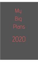 2020 My Big Plans