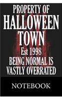 Property Of Halloween Town Est.1998: Blank Lined Notebook, Composition Book for School Diary Writing Notes, Taking Notes, Recipes, Sketching, Writing, Organizing, Doodling,