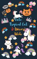 Cute Tropical Cat & Unicorn Wide Blank Lined Workbook for Girls Teens Kids Students for Home School College for Writing Notes.