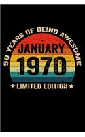 January 1970 Limited Edition 50 Years of Being Awesome
