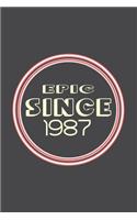 Epic Since 1987 Journal Birthday Gift