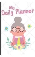 Daily Planner For Senior Citizens Elderly - My Daily Planner: Funny Elderly Senior Gift - Daily Planner 3 Month One Page Per Day For Senior Citizens - Daily Planner Undated Productivity Journal Blank Date - Dai