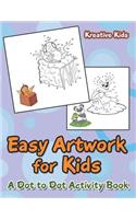 Easy Artwork for Kids