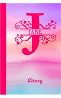 Jane Diary: Personalized First Name Personal Writing Journal - Cute Pink Purple Watercolor Cover - Daily Diaries for Journalists & Writers - Note Taking - Write