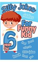 Silly Jokes For 6 Year Old Funny Kid