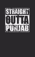 Straight Outta Punjab 120 Page Notebook Lined Journal for Punjabi Pakistan Pride