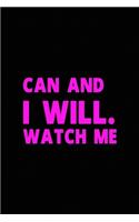 Can and I will. Watch me