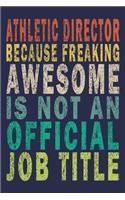 Athletic Director Because Freaking Awesome is not An Official Job Title