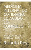 Medicina Interna - Lo Cotidiano, Lo Agudo, Lo Complejo