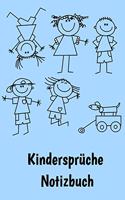 Kindersprüche Notizbuch