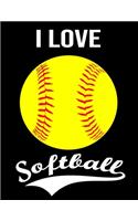 I Love Softball: Notebook (Journal, Composition Book) (8.5 x 11 Large)