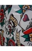 Tattoo Sketchbook: 8.5 x 11 inch 100 Page Paperback Idea and Design Notebook with a Glossy Cover