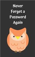Never Forget A Password Again
