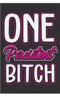 One Persistent Bitch