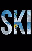 Ski: Lined A5 Notebook for Snowboarders