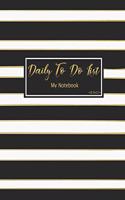 Daily To Do List Notebook