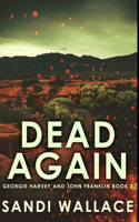 Dead Again: Premium Hardcover Edition