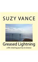 Greased Lightning: a life-chaning journey to Greece