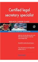 Certified legal secretary specialist RED-HOT Career; 2523 REAL Interview Questio