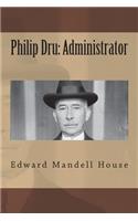 Philip Dru: Administrator