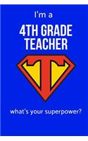 I'm a 4th Grade School Teacher What's Your Superpower
