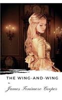 The Wing-and-Wing