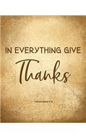 In Everything Give Thanks