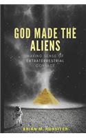 God Made the Aliens