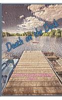 Death on the Dock: A Lake Agate Mystery