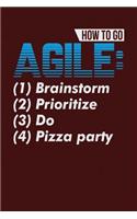 How To Go Agile