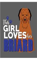 This Girl Loves Her Briard