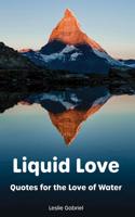 Liquid Love