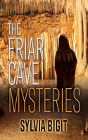 Friar Cave Mysteries