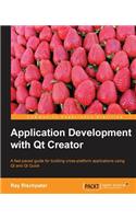Application Development with Qt Creator