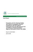 Evaluation of U.S. Chemical Safety and Hazard Investigation Board's Compliance with the Federal Information Security Management Act and Efforts to Protect Sensitive Agency Information (Fiscal Year 2006)