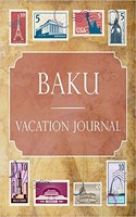 Baku Vacation Journal