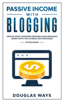 Passive Income with Blogging