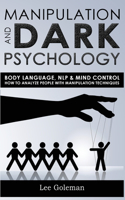 Manipulation and Dark Psychology