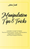 Manipulation Tips And Tricks A