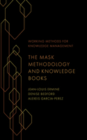 The Mask Methodology and Knowledge Books