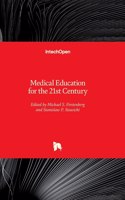 Medical Education for the 21st Century