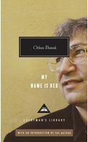 My Name is Red: (Everyman’s Library Contemporary Classics)