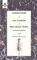 Instructions for the Exercise of the Great Guns, 1818: (English)