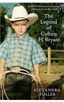 Legend of Colton H Bryant