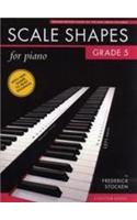 Scale Shapes For Piano - Grade 5 (2nd Edition)