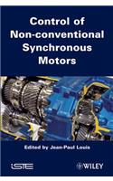 Control of Non-conventional Synchronous Motors