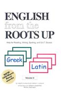 English from the Roots Up Greek, Latin