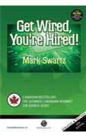 Get Wired, You're Hired