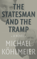 Statesman and the Tramp